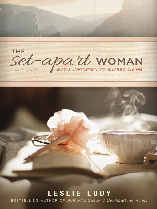 Title details for The Set-Apart Woman by Leslie Ludy - Available